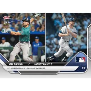 image2025 Topps Now Cal RaleighMickey Mantle 719 55th Home Run Breaks Mantles Switch Hitting Record Baseball Card