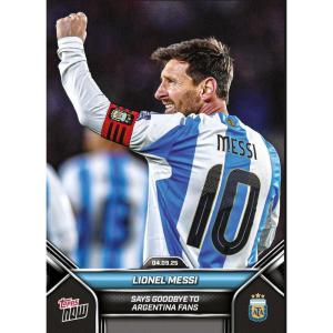 image202425 Topps Now Lionel Messi 002 Says Goodbye to Argentina Fans Soccer Card