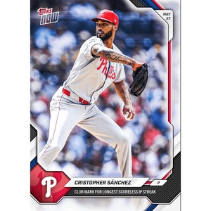image:image2026 Topps Now Cristopher Sanchez 258 Club Mark for Longest Scoreless Innings Pitched Streak Philadelphia Phillies Baseball Card