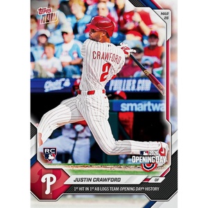 image:image2026 Topps Now Justin Crawford 9 1st Hit in 1st At Bat Logs Team Opening Day History Philadelphia Phillies Rookie RC Baseball Card