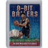 image:image202526 Topps 8B37 Jeremiah Fears 8Bit Ballers Holo Foil Rookie RC Basketball Card