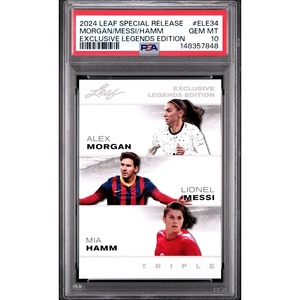 image:imageGraded 2024 Leaf Special Release Lionel Messi Alex Morgan Mia Hamm ELE34 Exclusive Legends Edition Soccer Card PSA 10 Gem Mint